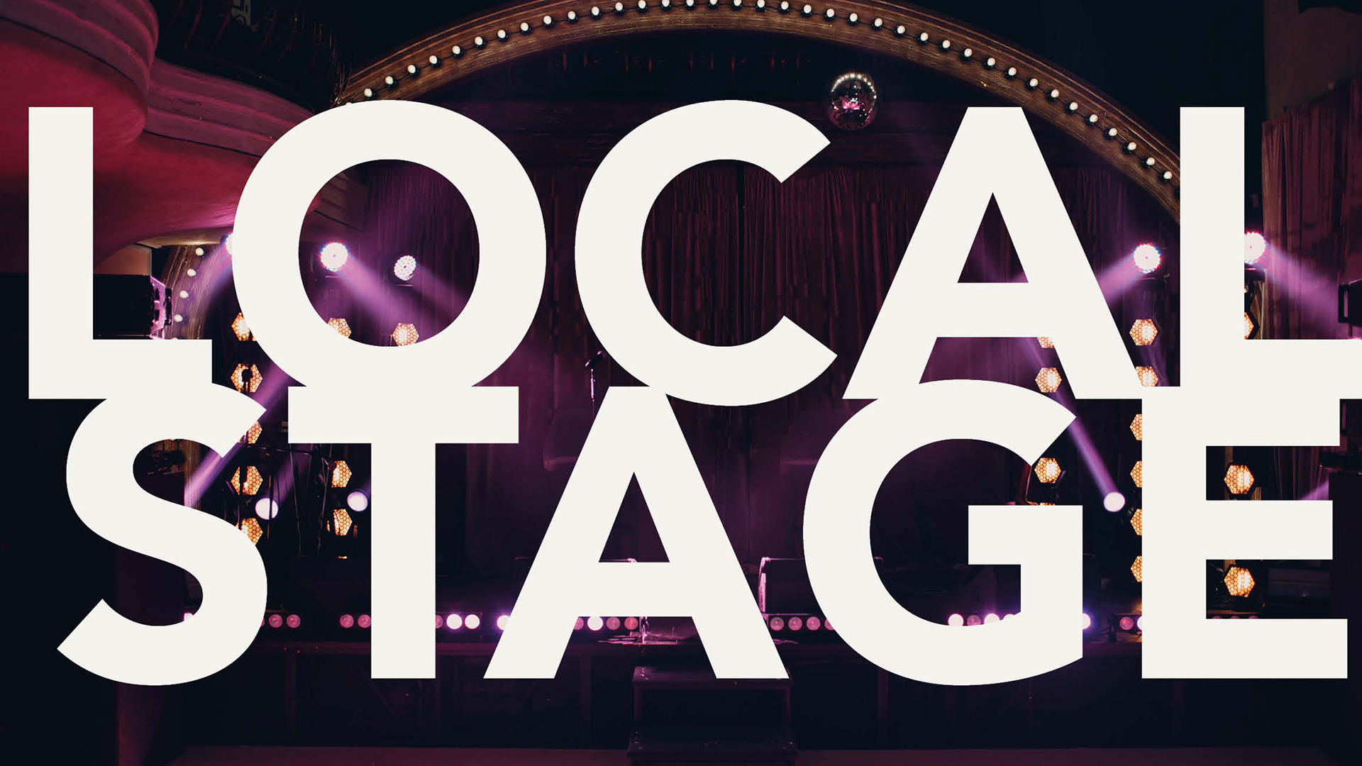 Local Stage